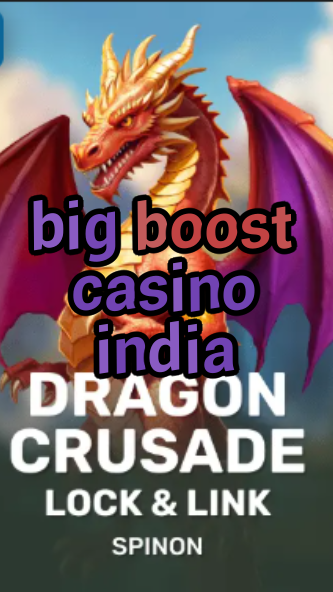 big boost casino india-fqqjrm9vrme7zzjgfjql.com